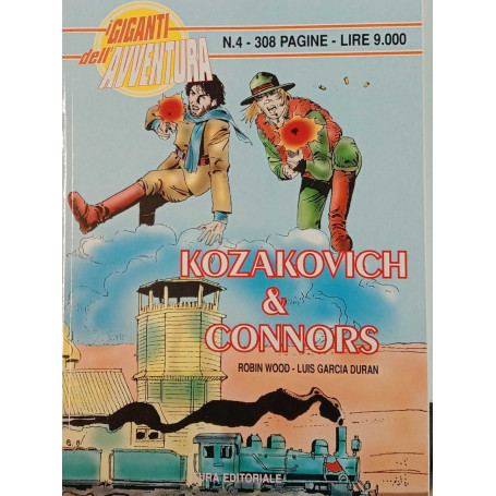 I giganti dell'avventura n. 4. Kozakovich & Connors.