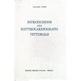 Introduzione alla elettrocardiografia vettoriale