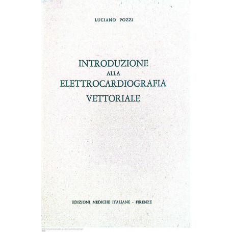 Introduzione alla elettrocardiografia vettoriale