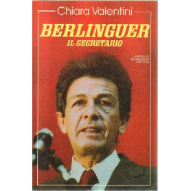 Berlinguer il segretario.