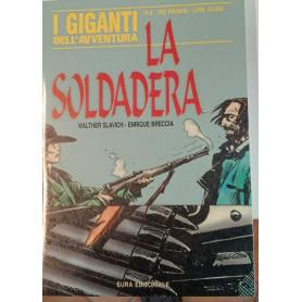 I giganti dell'avventura n. 8. La soldadera.