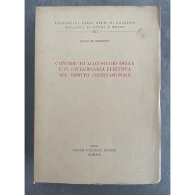 Contributo allo studio della C.D. cittadinanza effettiva nel diritto internazionale
