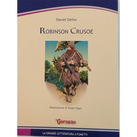 Robinson Crusoe. La grande letteratura a fumetti.
