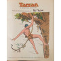 Tarzan. Tavole dalla n. 1 marzo 1931 alla n. 321 maggio 1937.