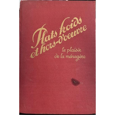 Plats froids et hors-d'oeuvre le plaisir de la ménagère