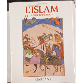 L' Islam e l'arte musulmana