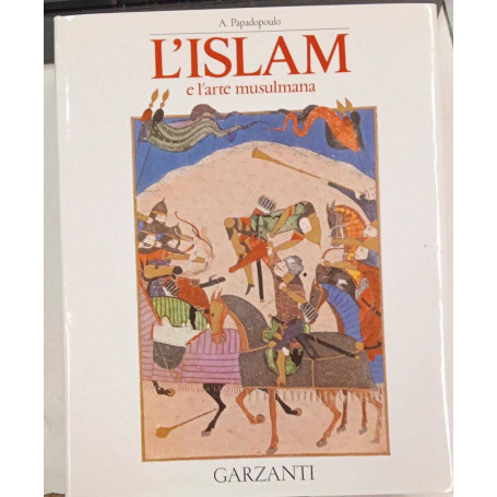 L' Islam e l'arte musulmana