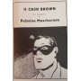 Il caso Brown con Fulmine mascherato.