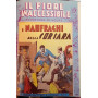 Il fiore inaccessibile. N. 18 albi dal n. 1 al n. 18.