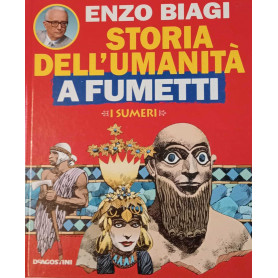 Storia dell'umanità a fumetti. I Sumeri.
