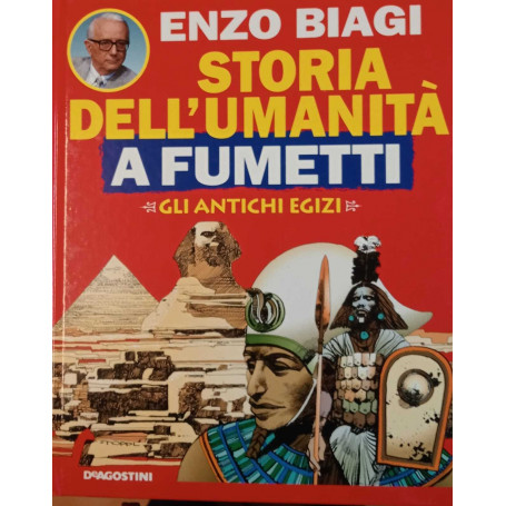Storia dell'umanità a fumetti. Gli antichi Egizi.