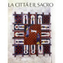 La città  e il sacro