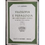 Filosofia e pedagogia nel loro sviluppo storico. Volume I