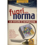 Fuori dalla norma. Lo Stato è superato