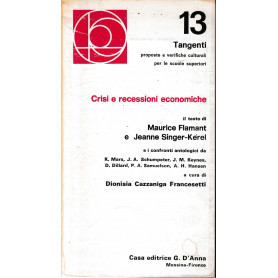 Crisi e recessioni economiche.