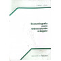 Ecocardiografia mono bidimensionale e doppler