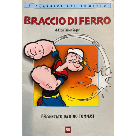 I classici del fumetto. Braccio di Ferro.