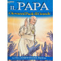 Il Papa Giovanni Paolo Il Grande. La vita a fumetti di Karol Wojtyla.