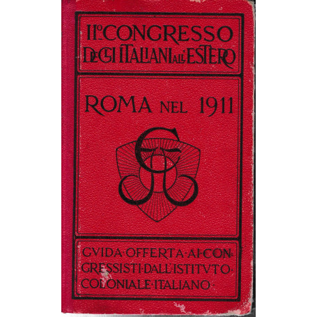Roma nel 1911. Guida ufficiale della città e dintorni.