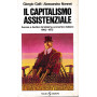 Il capitalismo assistenziale. Ascesa e declino del sistema economico italiano 1960-1975.
