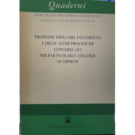 Problemi tipici del fallimento e delle altre procedure concorsuali per particolari categorie di imprese