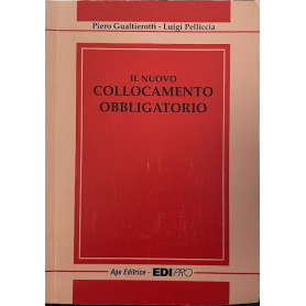 Il nuovo collocamento obbligatorio