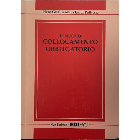 Il nuovo collocamento obbligatorio