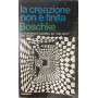 La creazione non è finita