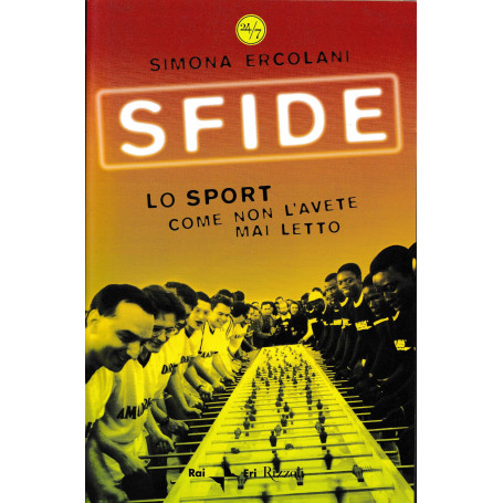 Sfide. Lo sport come non l'avete mai letto
