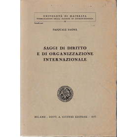 Saggi di diritto e di organizzazione internazionale.