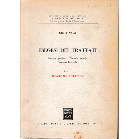 Esegesi dei trattati. Vol. 1: nozione politica.