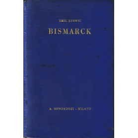 Bismarck. Storia di un lottatore.