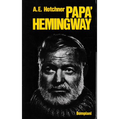 Papa Hemingway .