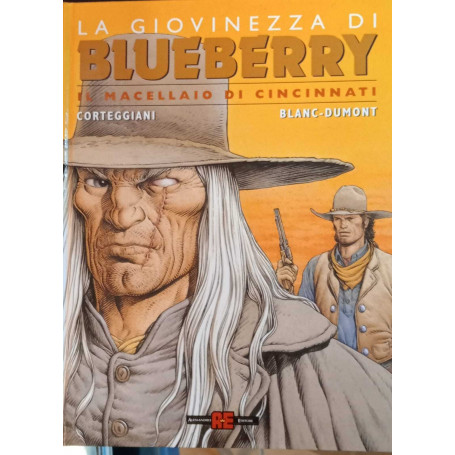 Il macellaio di Cincinnati. La giovinezza di Blueberry.