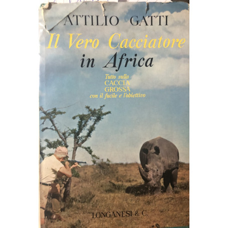 Il Vero Cacciatore in Africa