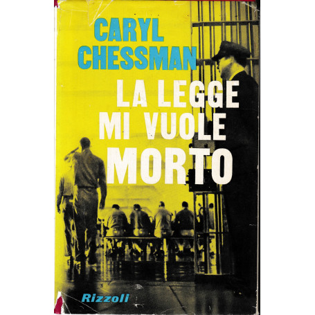 La legge mi vuole morto.