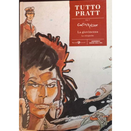 Tutto Pratt. La giovinezza le etiopiche. Volume 7.