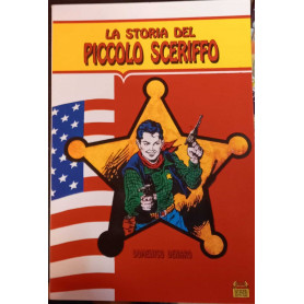 La storia del piccolo sceriffo n. 9.