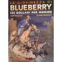 100 dollari per morire. La giovinezza di Blueberry.