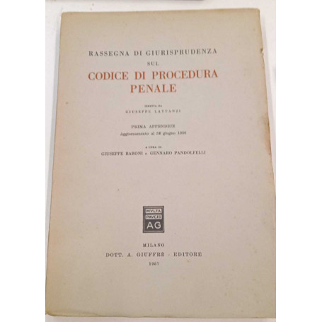 Rassegna di giurisprudenza sul codice di procedura penale