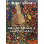 Il secolo spezzato delle avanguardie. Il museo immaginato. Ediz. illustrata