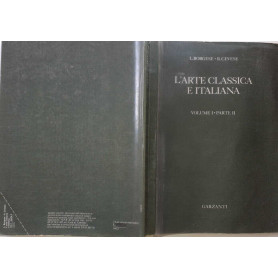 L'arte classica e italiana. Volume I - Parte II.
