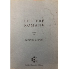 Lettere Romane. Poesie di Sabatino Ciuffini