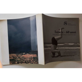 Israele-60 anni. Fotografie di Paul Goldman e David Rubinger