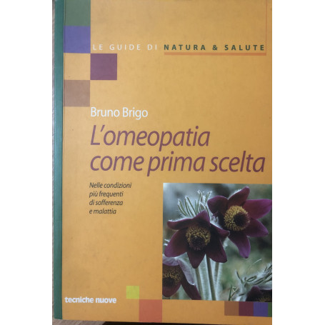 L'omeopatia come prima scelta.