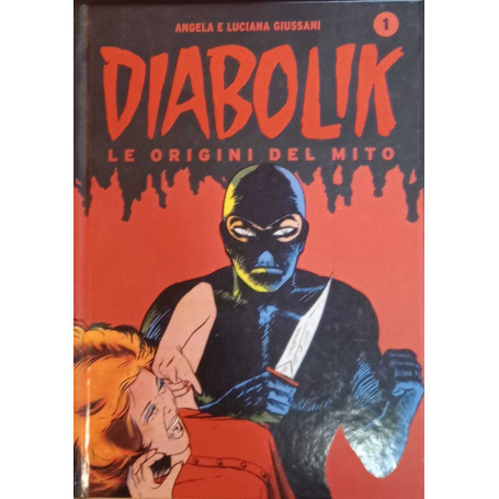 Diabolik. Le origini del mito n.1.