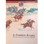 Le frontiere di carta. Piccola storia del western a fumetti.