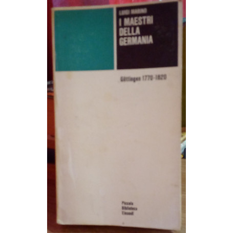 I maestri della Germania. Göttingen 1770-1820