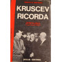 Kruscev ricorda