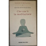 Che cos'è la meditazione